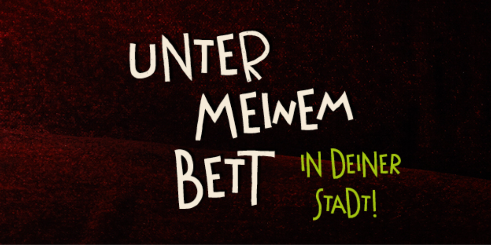 Tickets UNTER MEINEM BETT , In deiner Stadt! - Moderation: Belinda & Bernd Begemann in Mannheim