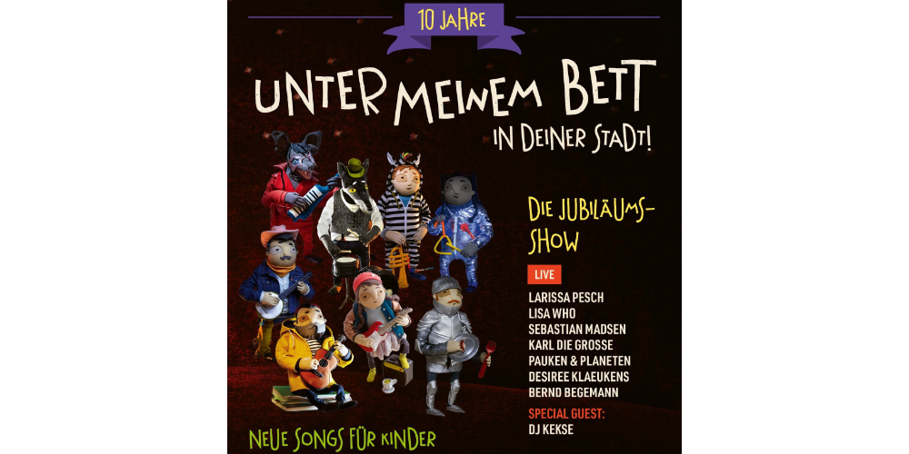 Tickets UNTER MEINEM BETT, LIVE IN DEINER STADT 2025 | 10 Jahre Unter meinem Bett Jubiläumsshow in Hamburg